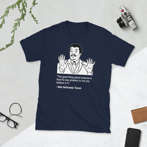 Science is True T-Shirt (Uni-Sex)